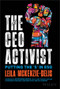 The CEO Activist (Putting the 'S' in ESG) by Leila McKenzie-Delis, Stephanie Mehta, 9781394226894