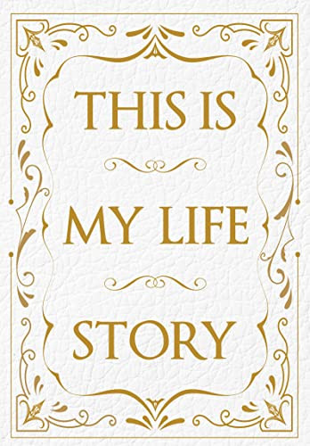 This is My Life Story (The Easy Autobiography for Everyone) by Patrick Potter, 9781908211828