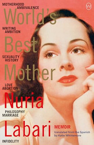 World's Best Mother by Nuria Labari, Katie Whittemore, 9781642860726