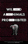 Wild Animals Prohibited by Subimal Misra, Venkateswar Ramaswamy, 9781948830355