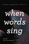 When Words Sing (Seven Canadian Libretti) by Julie Salverson, 9780369101242