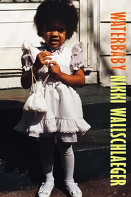 Waterbaby by Nikki Wallschlaeger, 9781556596131