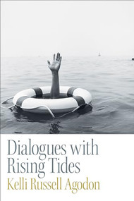 Dialogues with Rising Tides by Kelli Russell Agodon, 9781556596155