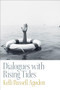 Dialogues with Rising Tides by Kelli Russell Agodon, 9781556596155