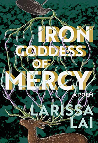 Iron Goddess of Mercy by Larissa Lai, 9781551528441