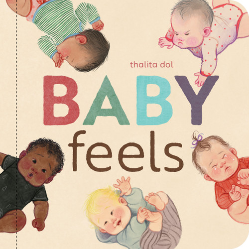 Baby Feels by Thalita Dol, Thalita Dol, 9781772290516