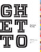 GHETTO by Gregory  Henriquez, Wei Li, 9781772290608