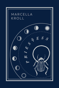 Priestess (Second Edition) by Marcella Kroll, 9781945649271