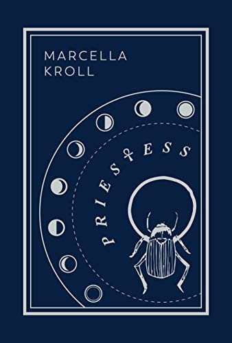Priestess (Second Edition) by Marcella Kroll, 9781945649271