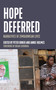 Hope Deferred (Narratives of Zimbabwean Lives) by Peter Orner, Annie Holmes, Brian Chikwava, 9781642595437