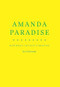 AMANDA PARADISE by CAConrad, 9781950268436