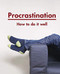 Procrastination (How to do it well) by The School of Life, Alain de Botton, 9781912891009