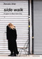 side walk (6' apart in New York City) by Renate Aller, Renate Aller, Marilyn S. Kushner, Lara Pan, 9783969000328
