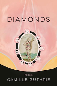 Diamonds - 9781950774456 by Camille Guthrie, 9781950774456