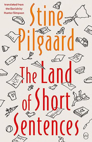 The Land of Short Sentences by Stine Pilgaard, Hunter Simpson, 9781642861082