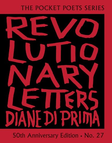 Revolutionary Letters: 50th Anniversary Edition (Pocket Poets Series No. 27) by Diane di Prima, 9780872868793