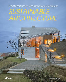 Sustainable Architecture (Contemporary Architecture in Detail) by The Plan, 9788417656430