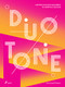 Duotone (Limited Colour Schemes in Graphic Design) by Wang Shaoqiang, Shanti Sparrow, 9788417656539