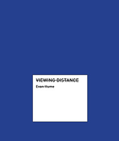 Viewing Distance by Evan Hume, Lily Brewer, 9781954119031