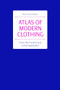 Atlas of Modern Clothing (From the Trench Coat to the Sweatshirt) by Marina Madzhugina, 9788417656607