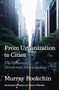 From Urbanization to Cities (The Politics of Democratic Municipalism) by Murray Bookchin, Sixtine van Outryve d'Ydewalle, 9781849354387