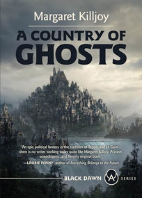 A Country of Ghosts by Margaret Killjoy, 9781849354486