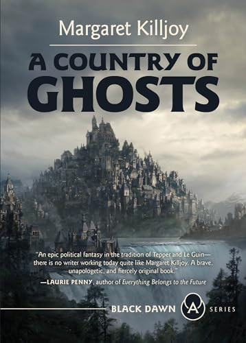 A Country of Ghosts by Margaret Killjoy, 9781849354486