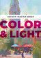Artists' Master Series: Color and Light by 3dtotal Publishing, 9781912843411