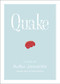 Quake: A Novel by Auður Jónsdóttir, Meg Matich, 9781948340168