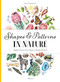 Shapes and Patterns in Nature by Stepanka Sekaninova, Jana Sedlackova, Magdalena Konecna, 9788000061252