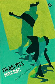 Phenotypes by Paulo Scott, Daniel Hahn, 9781913505189
