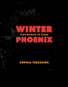 Winter Phoenix (Testimonies in Verse) by Sophia Terazawa, 9781646051427