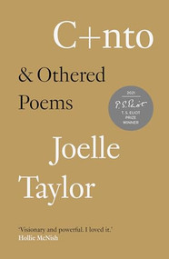 C+nto (& Othered Poems) by Joelle Taylor, Joelle Taylor, 9781908906489