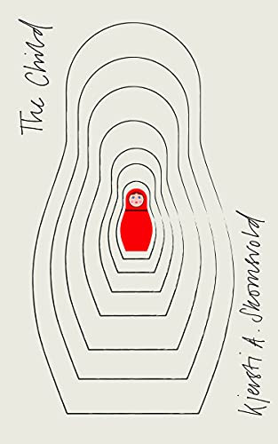 The Child - 9781948830409 by Kjersti A. Skomsvold, Martin Aitken, 9781948830409
