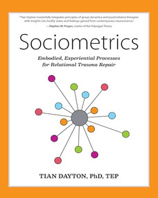Sociometrics (Embodied, Experiential Processes for Relational Trauma Repair) by Tian Dayton, 9781949481648