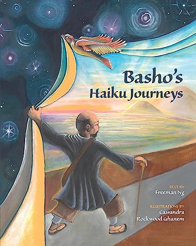 Basho's Haiku Journeys by Freeman Ng, Cassandra Rockwood Ghanem, 9781611720693