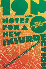 19 and 20 (Notes for a New Insurrection (Updated 20th Anniversary Edition)) by Colectivo Situaciones, Michael Hardt, Antonio Negri, Nate Holdren, Sebastian Touza, 9781942173489