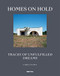 Homes on Hold (Traces of Unfulfilled Dreams) by Gabriel Mauron, 9783716518694