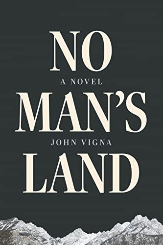 No Man's Land - 9781551528663 by John Vigna, 9781551528663