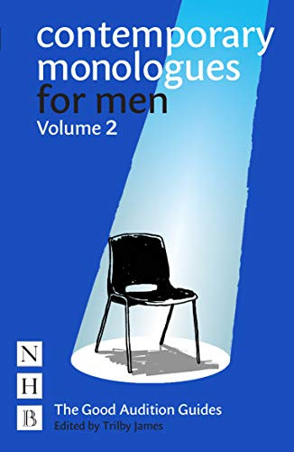 Contemporary Monologues for Men: Volume Two by Trilby James, 9781848429734