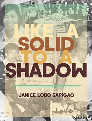 like a solid to a shadow by Janice Lobo Sapiago, 9781643621227