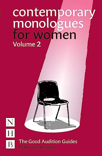 Contemporary Monologues for Women: Volume 2 by Trilby James, 9781848429727