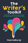 The Writer's Toolkit (Exercises, Techniques and Ideas for Playwrights and Screenwriters) by Paul Kalburgi, 9781848428638