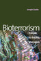 Bioterrorism (A Guide for Facility Managers) by Joseph F. Gustin, 9780824721589
