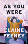 As You Were - 9781771964432 by Elaine Feeney, 9781771964432