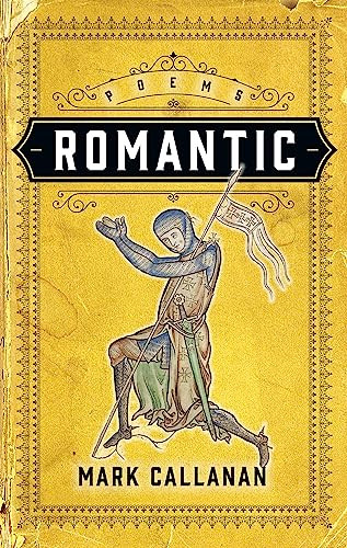 Romantic by Mark Callanan, 9781771964456