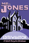 Mr Jones by Edith Wharton, Seth, 9781771964548