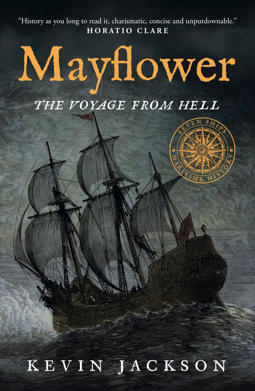 Mayflower: The Voyage from Hell by Kevin Jackson, 9781948585163