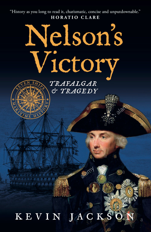 Nelson's Victory by Kevin Jackson, 9781948585194