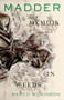 Madder (A Memoir in Weeds) by Marco Wilkinson, 9781566896184
